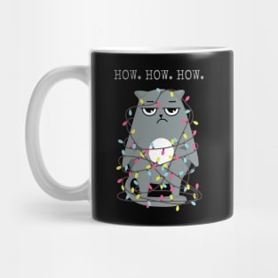 Awkward Christmas Cat "How.How.How." Mug